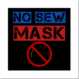 no sew mask Posters and Art